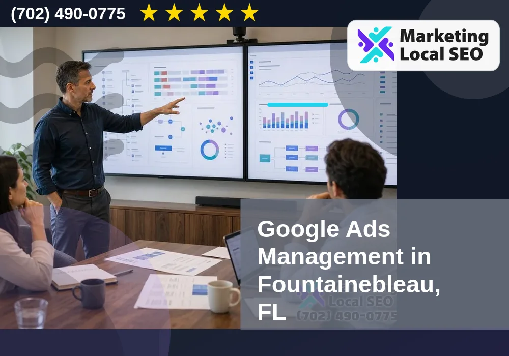 Google Ads Management in Fountainebleau, FL