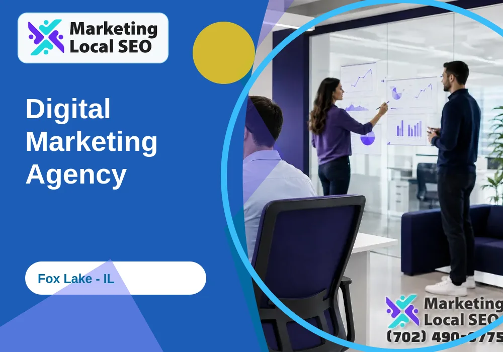 Digital Marketing Agency in Fox Lake, IL
