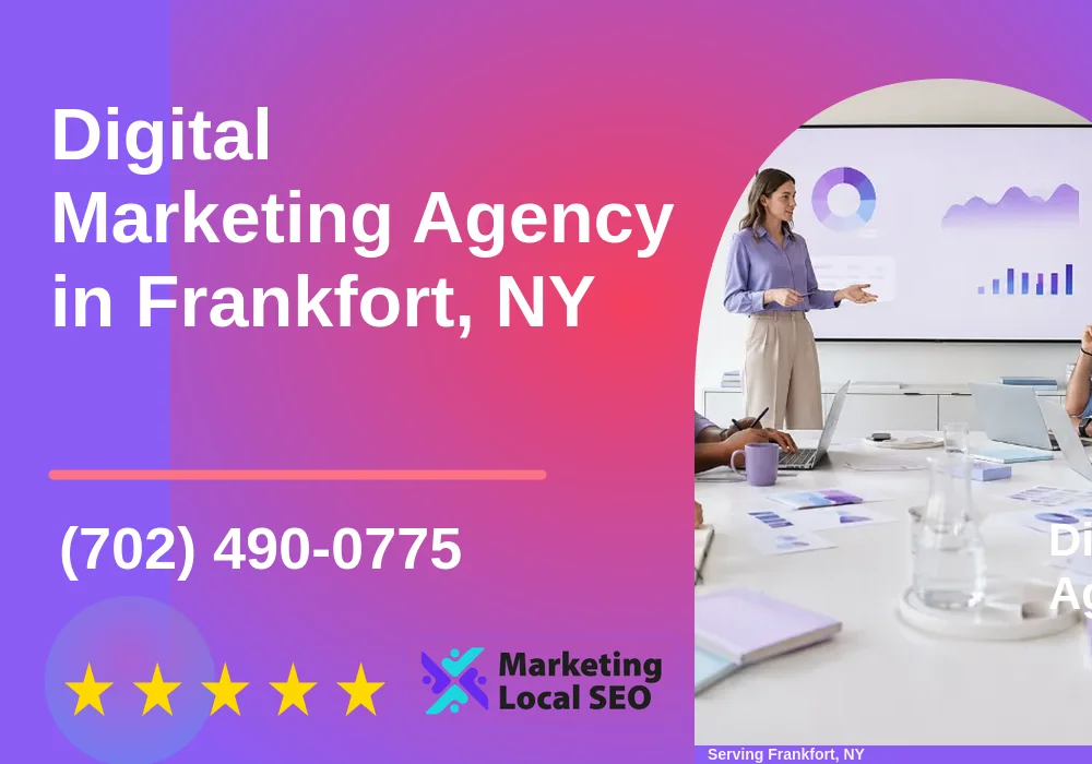 Digital Marketing Agency in Frankfort, NY