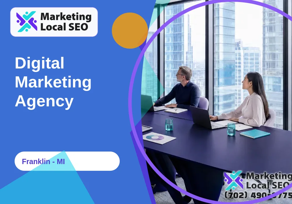 Digital Marketing Agency in Franklin, MI