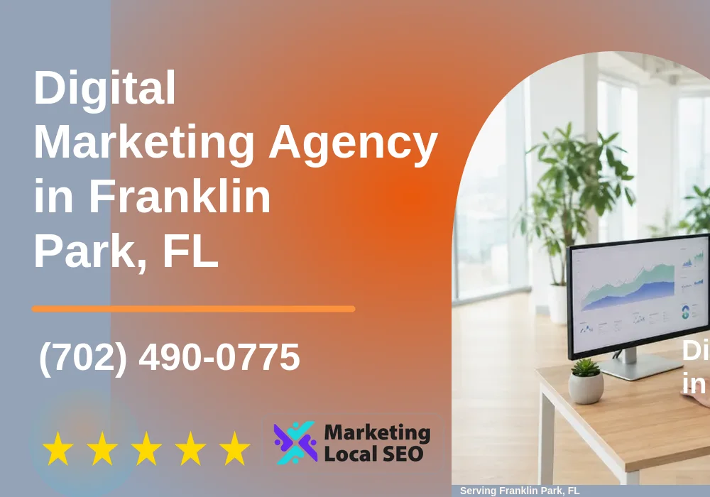 Digital Marketing Agency in Franklin Park, FL