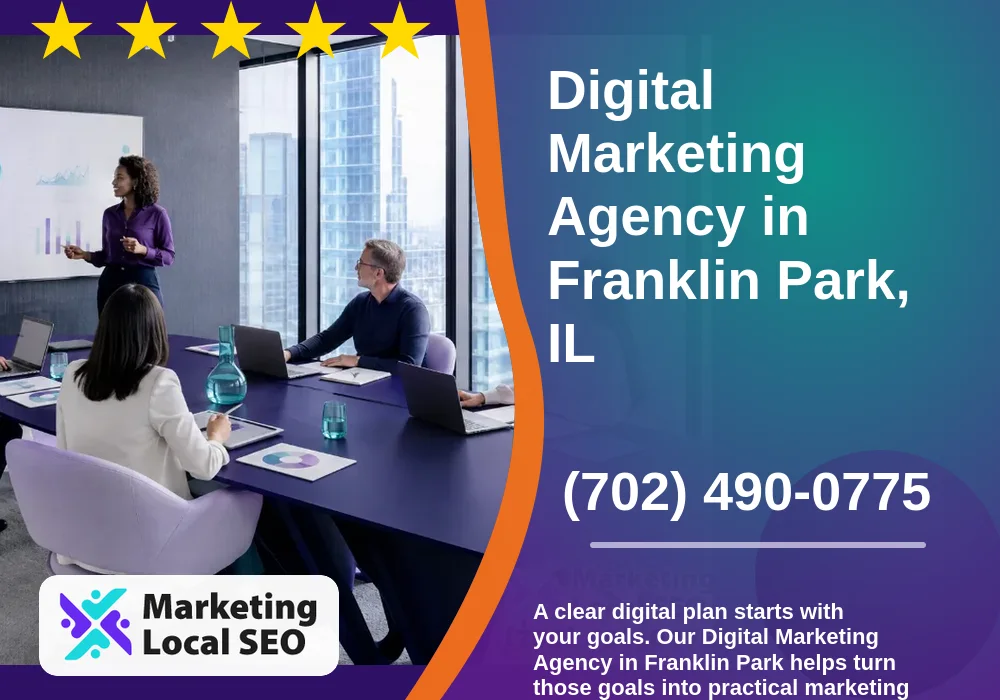 Digital Marketing Agency in Franklin Park, IL Digital Marketing Agency in Franklin Park, IL
