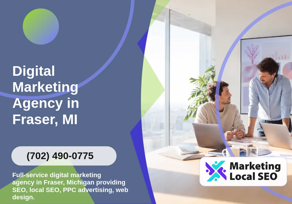Digital Marketing Agency in Fraser, MI