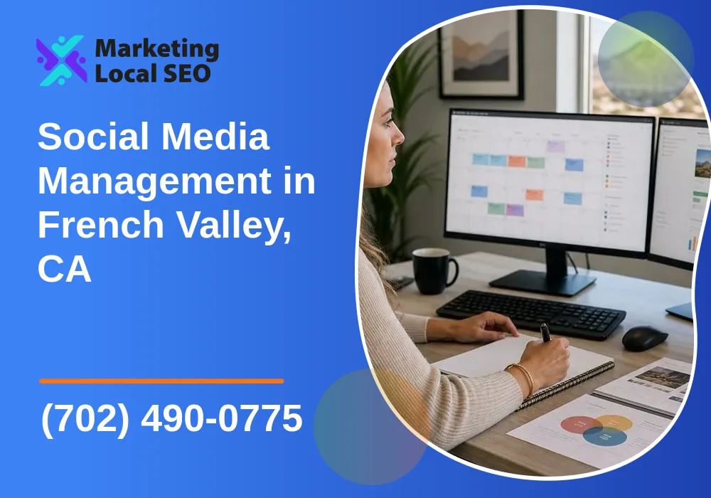Social Media Management in French Valley, CA