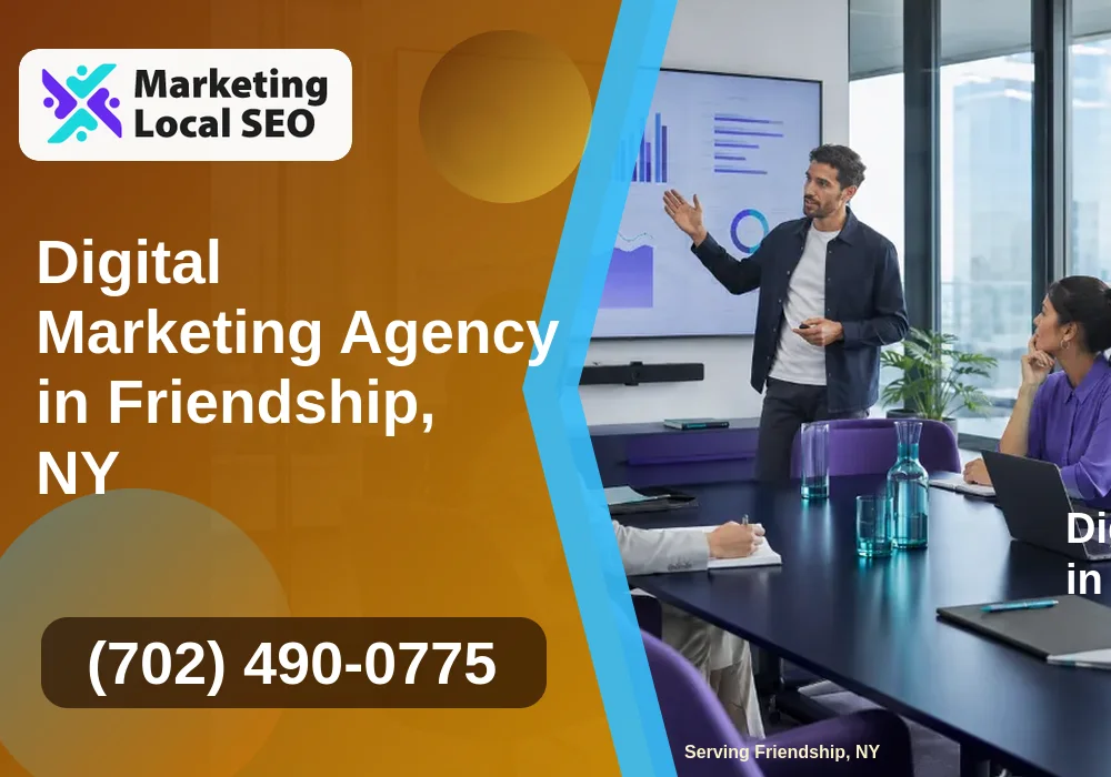 Digital Marketing Agency in Friendship, NY