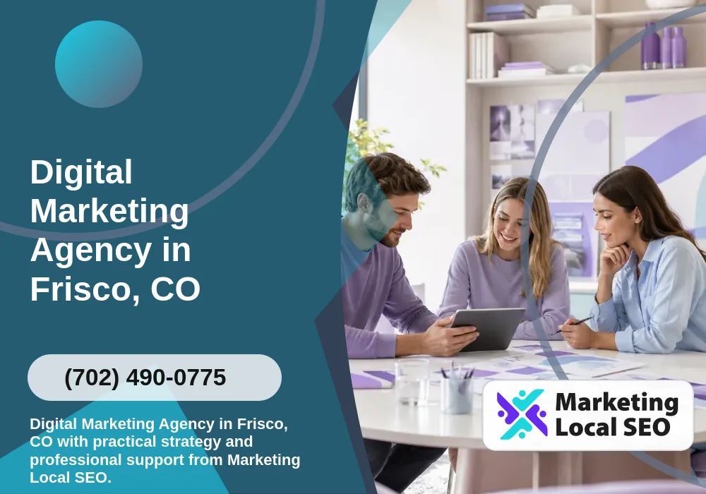 Digital Marketing Agency in Frisco, CO