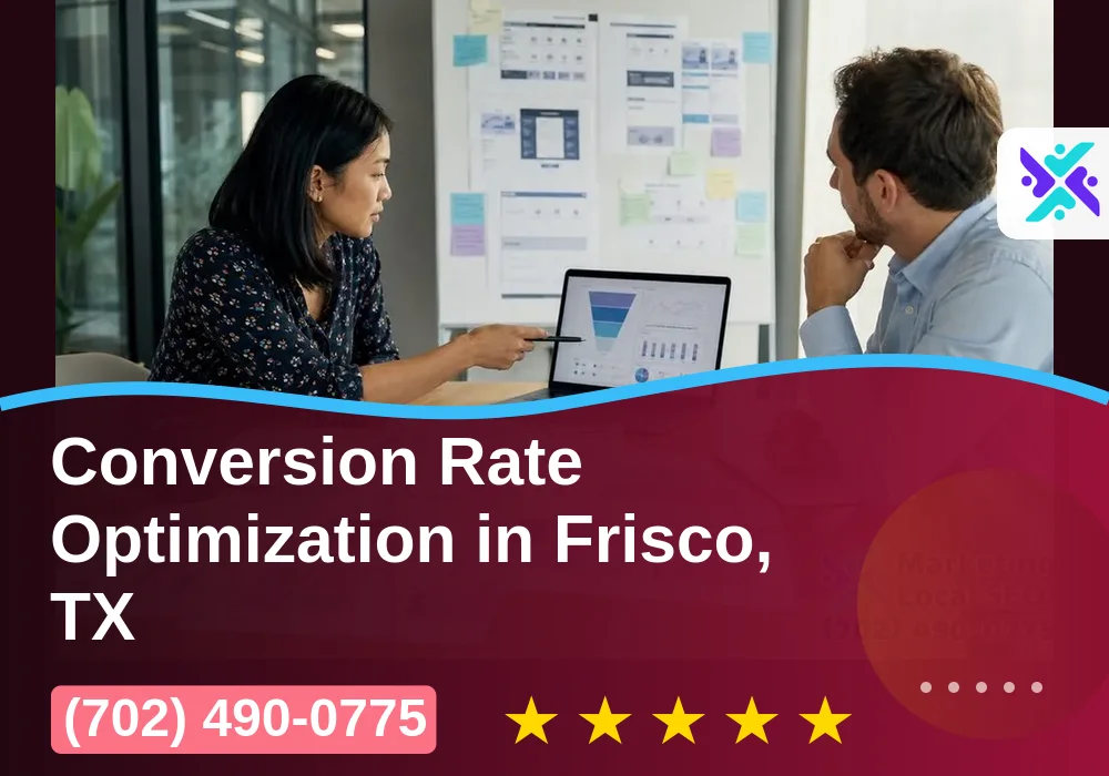 Conversion Rate Optimization in Frisco, TX Conversion Rate Optimization in Frisco, TX