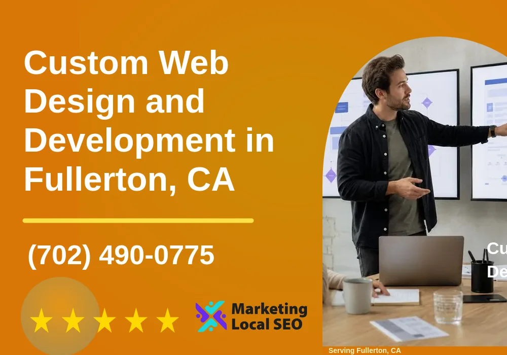 Web Design and Development in Fullerton, CA Web Design and Development in Fullerton, CA