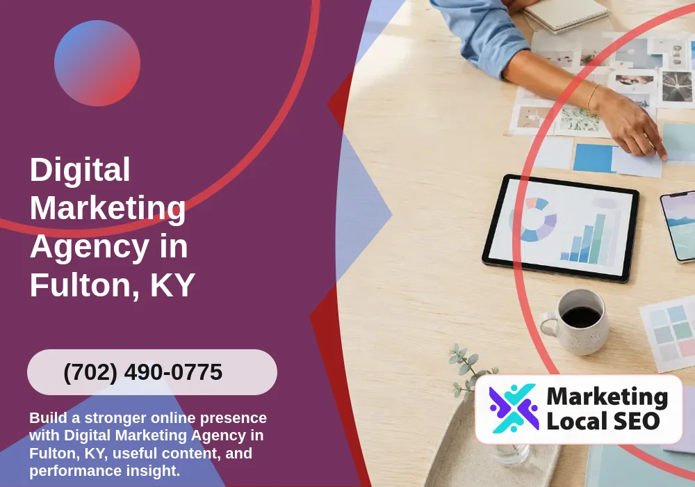 Digital Marketing Agency in Fulton, KY