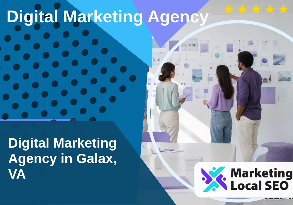 Digital Marketing Agency in Galax, VA Digital Marketing Agency in Galax, VA