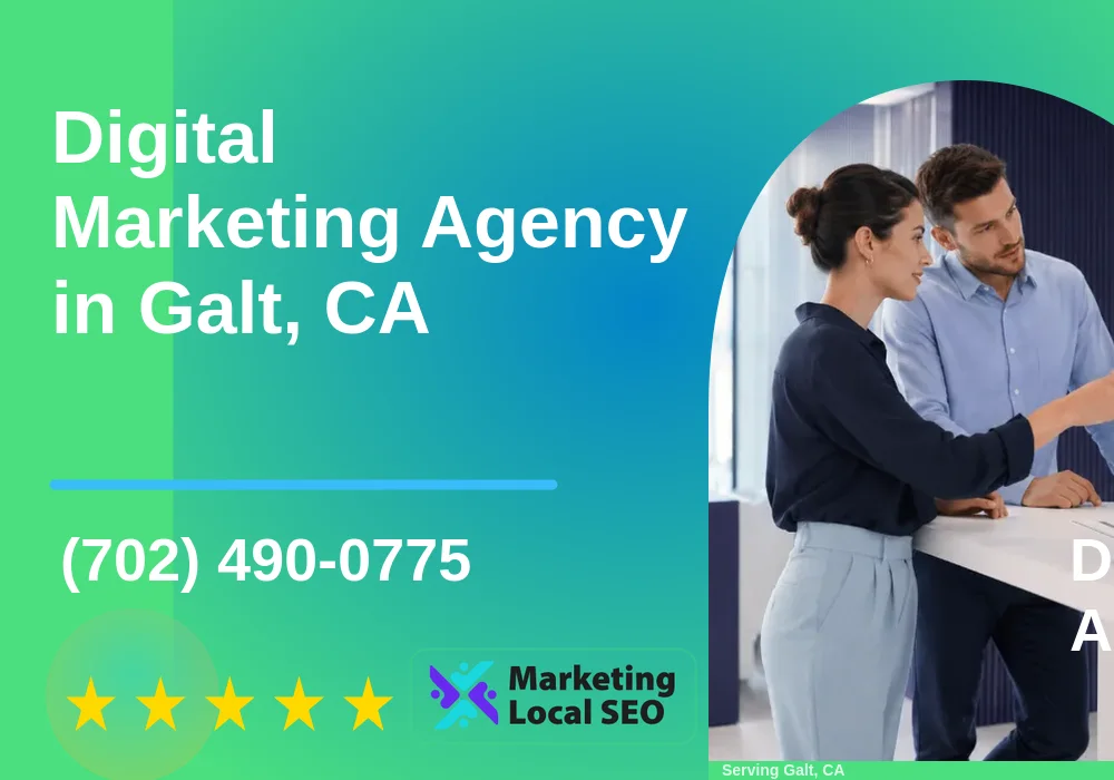Digital Marketing Agency in Galt, CA