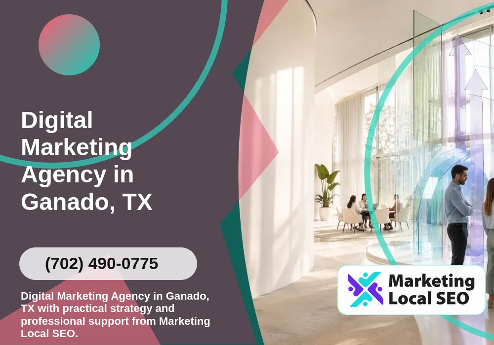Digital Marketing Agency in Ganado, TX