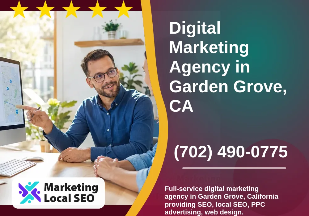 Digital Marketing Agency in Garden Grove, CA