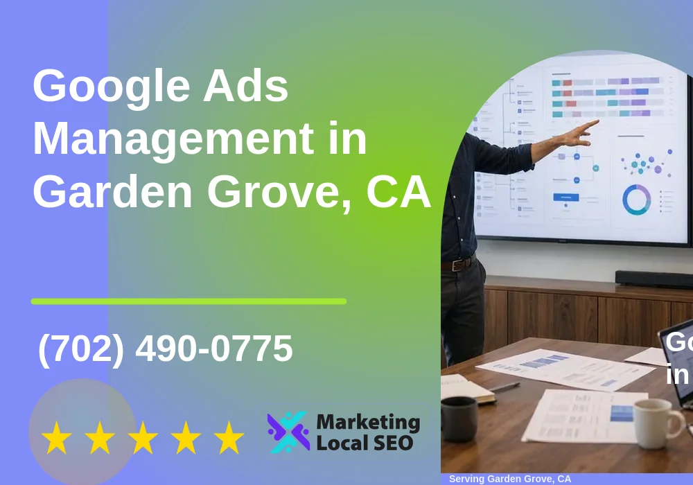 Google Ads Management in Garden Grove, CA