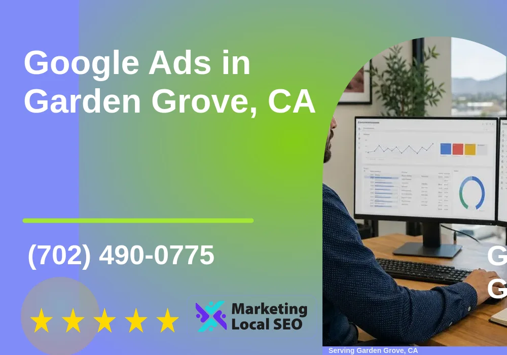 Google Ads in Garden Grove, CA