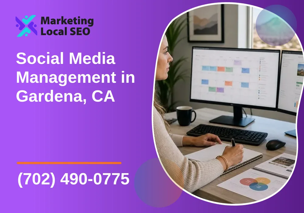Social Media Management in Gardena, CA