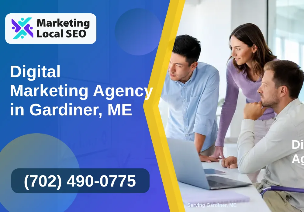 Digital Marketing Agency in Gardiner, ME Digital Marketing Agency in Gardiner, ME