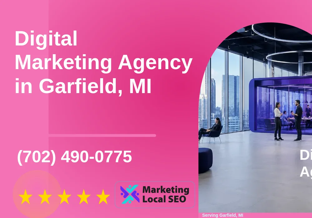 Digital Marketing Agency in Garfield, MI Digital Marketing Agency in Garfield, MI