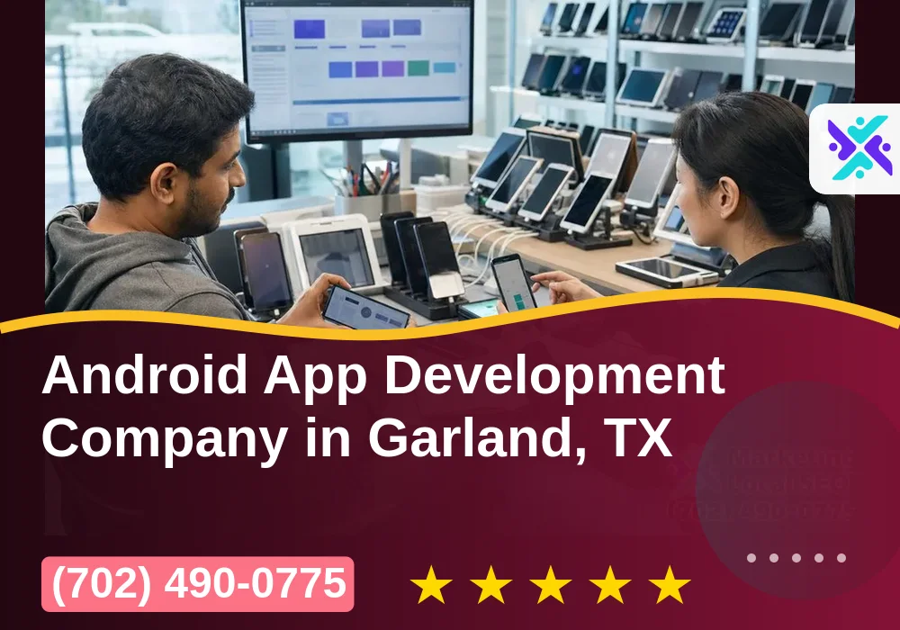 Android App Development in Garland, TX