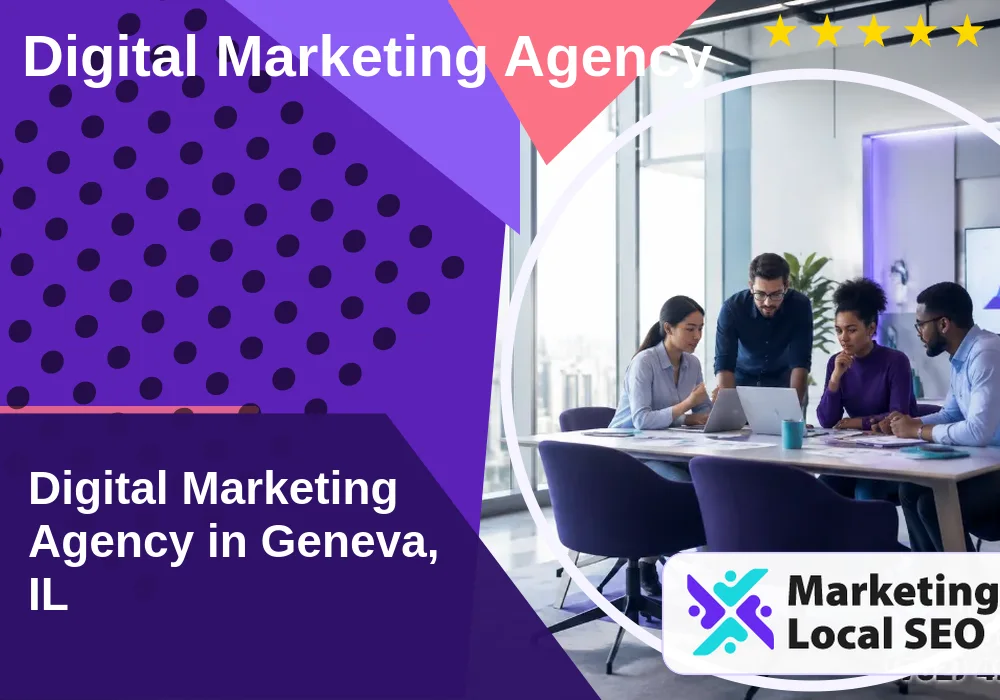 Digital Marketing Agency in Geneva, IL