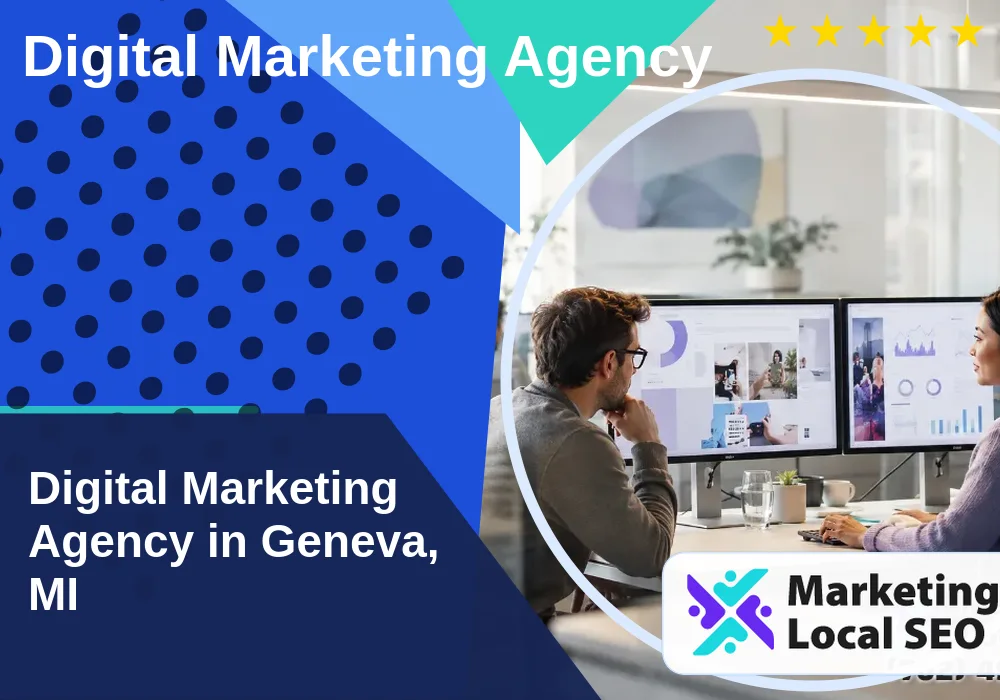 Digital Marketing Agency in Geneva, MI Digital Marketing Agency in Geneva, MI