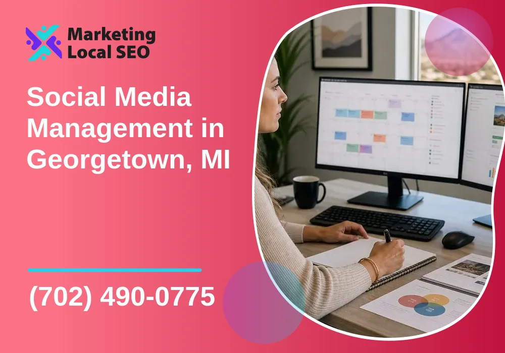 Social Media Management in Georgetown, MI