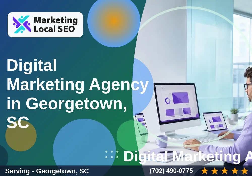Digital Marketing Agency in Georgetown, SC Digital Marketing Agency in Georgetown, SC