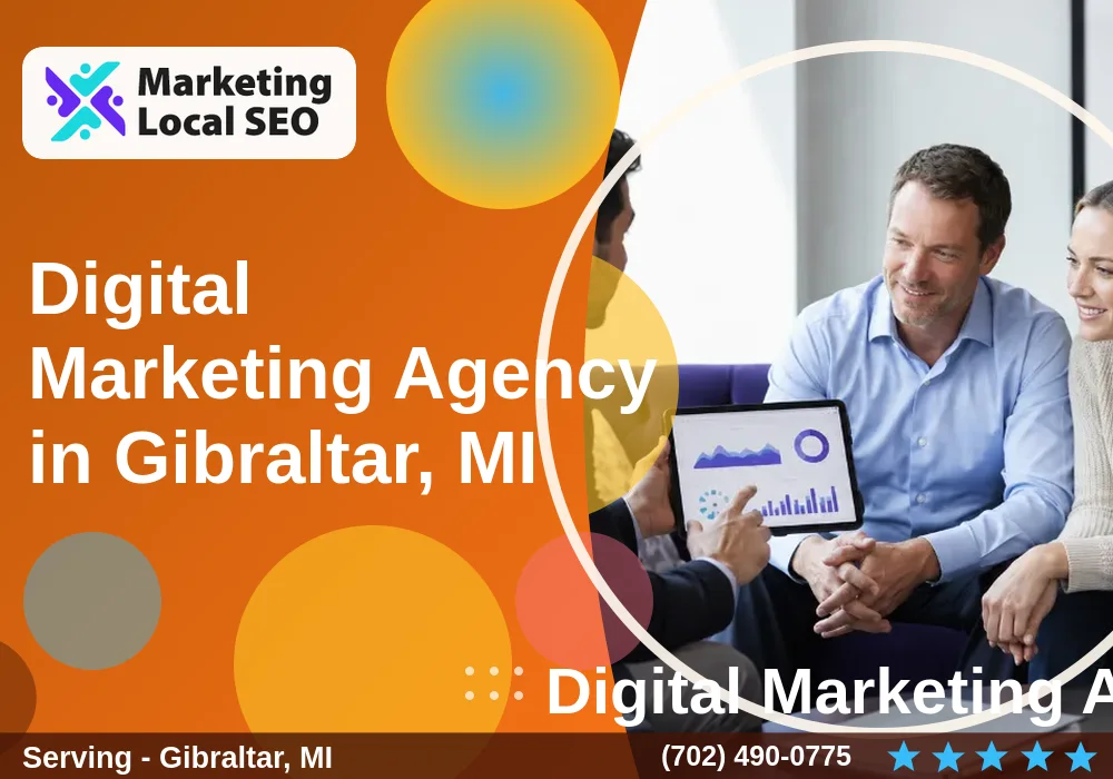 Digital Marketing Agency in Gibraltar, MI