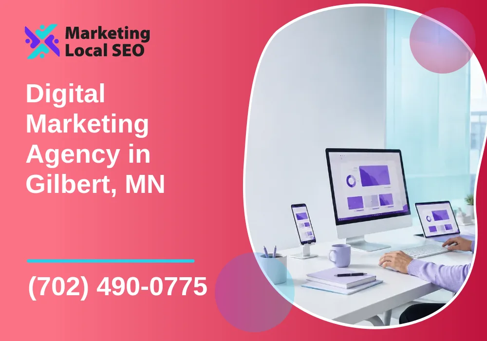 Digital Marketing Agency in Gilbert, MN