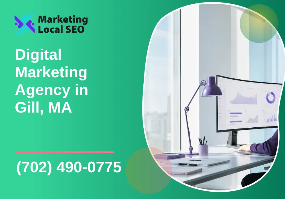 Digital Marketing Agency in Gill, MA