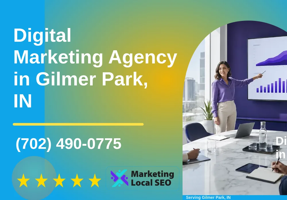 Digital Marketing Agency in Gilmer Park, IN