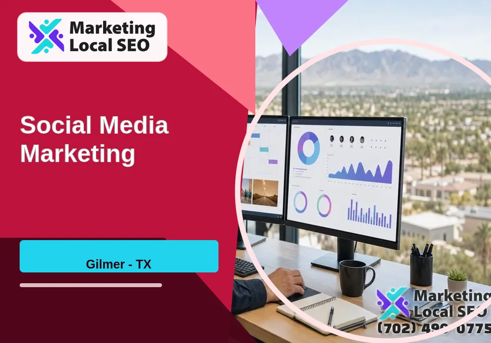 Social Media Marketing in Gilmer, TX Social Media Marketing in Gilmer, TX