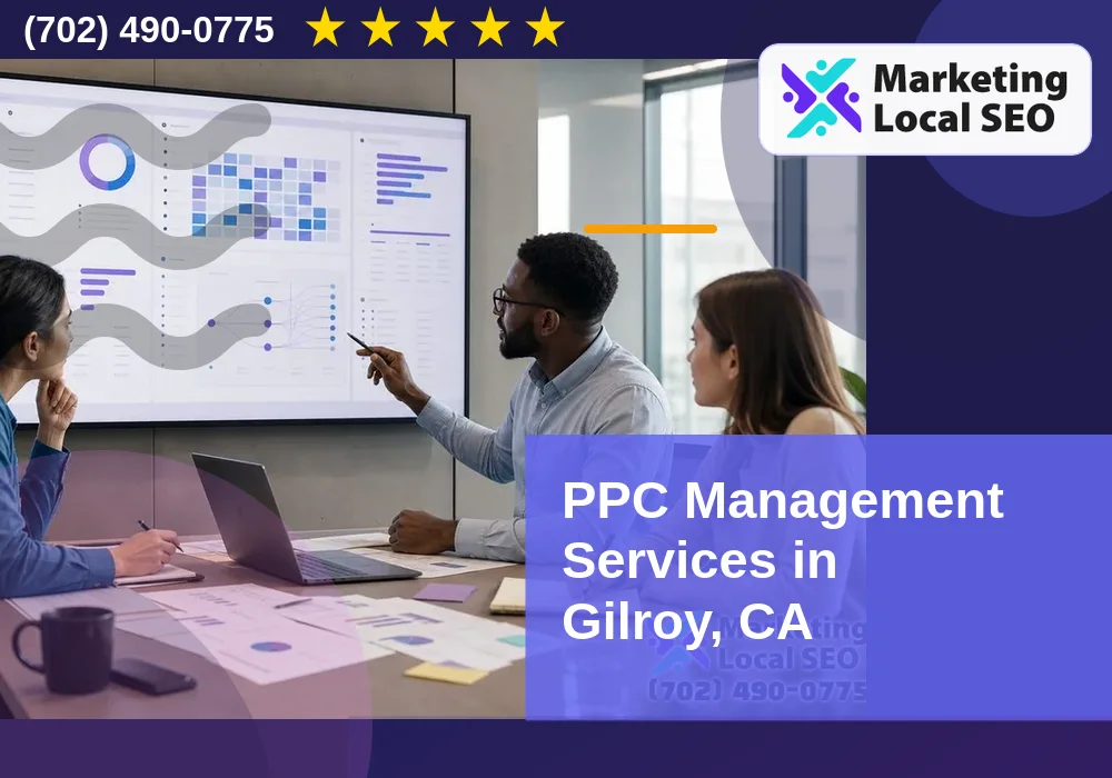 PPC Management Services in Gilroy, CA