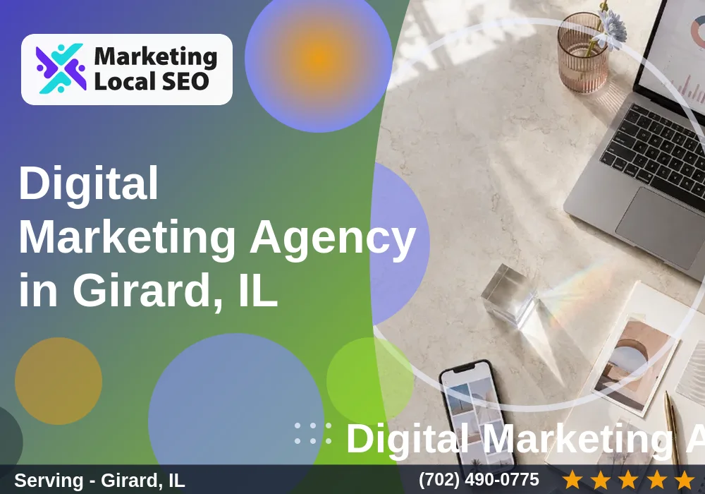 Digital Marketing Agency in Girard, IL Digital Marketing Agency in Girard, IL