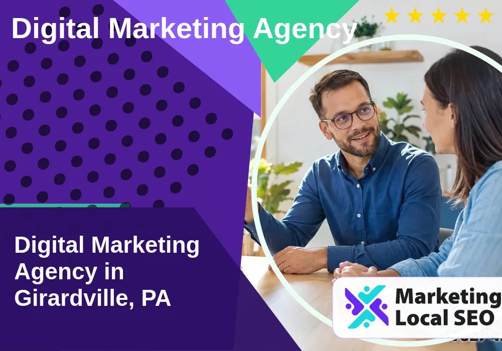 Digital Marketing Agency in Girardville, PA Digital Marketing Agency in Girardville, PA