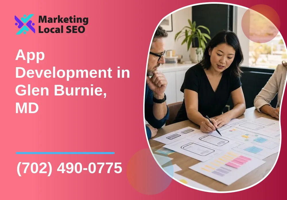 App Development in Glen Burnie, MD