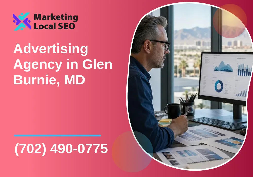 Advertising Agency in Glen Burnie, MD