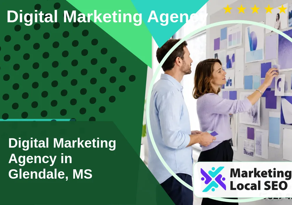 Digital Marketing Agency in Glendale, MS