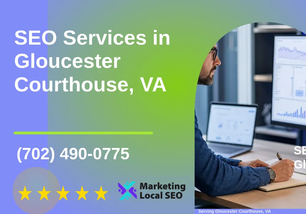 SEO Services in Gloucester Courthouse, VA