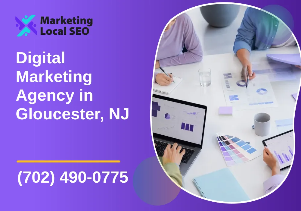 Digital Marketing Agency in Gloucester, NJ
