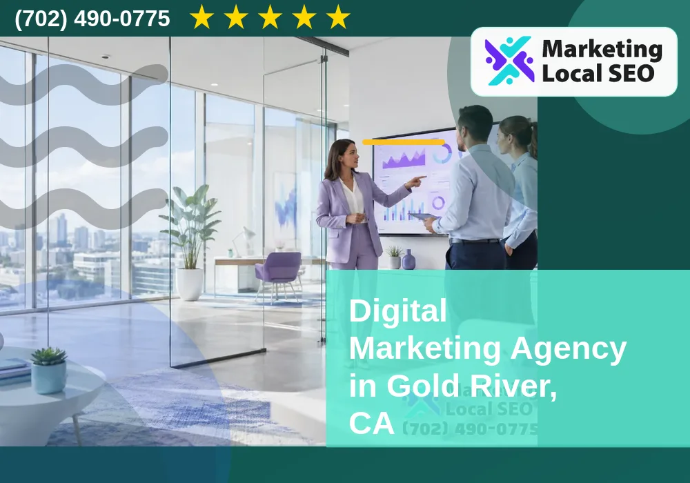 Digital Marketing Agency in Gold River, CA