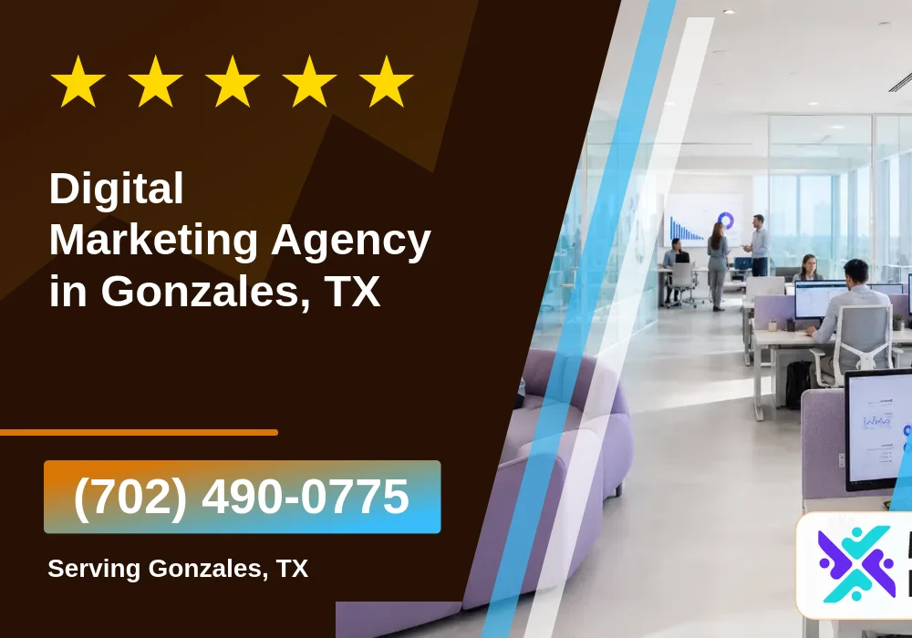 Digital Marketing Agency in Gonzales, TX