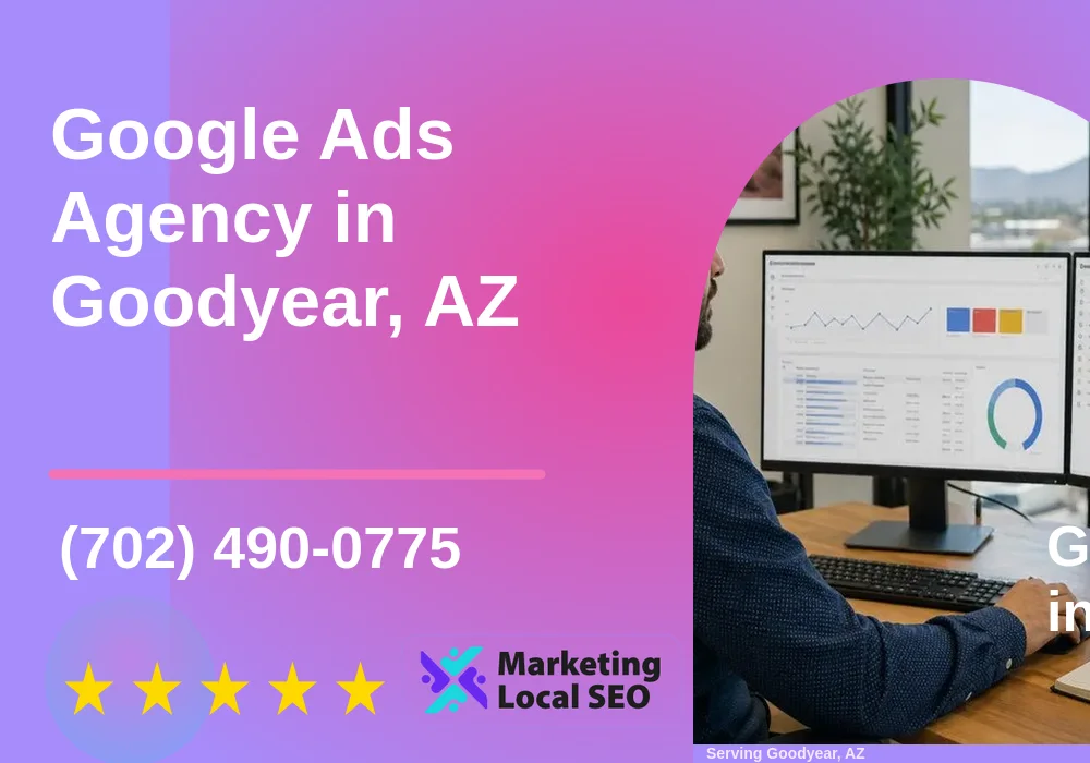 Google Ads in Goodyear, AZ