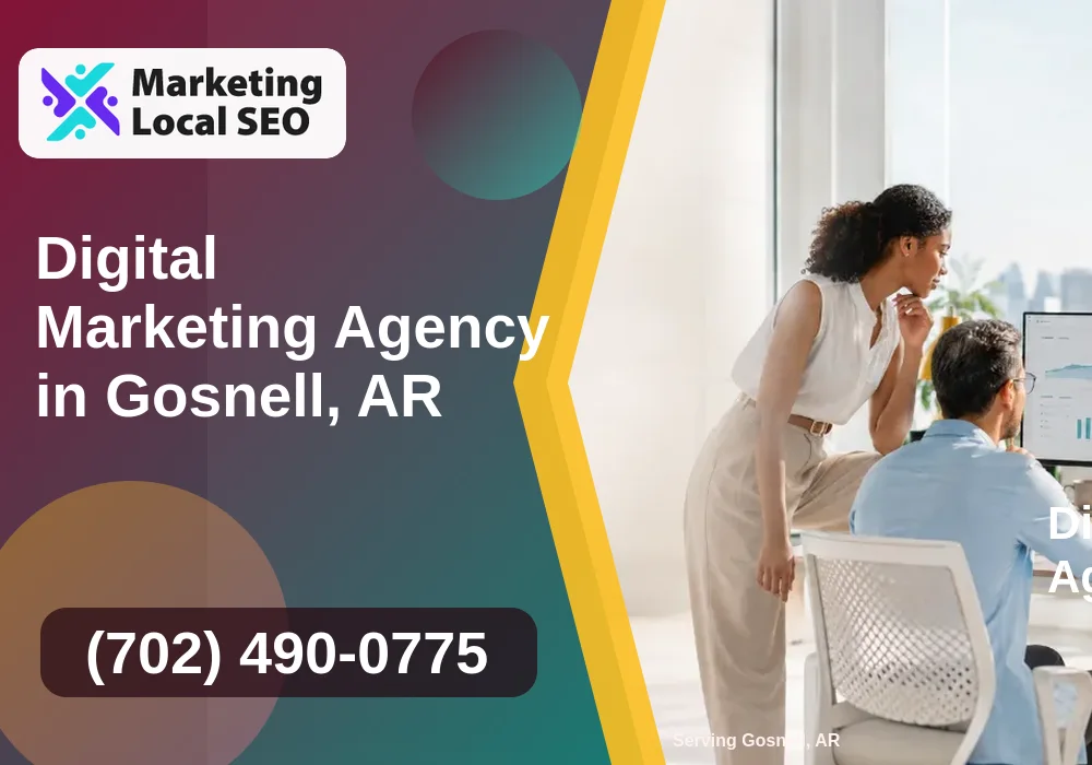 Digital Marketing Agency in Gosnell, AR