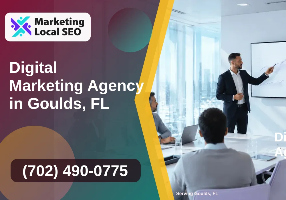 Digital Marketing Agency in Goulds, FL