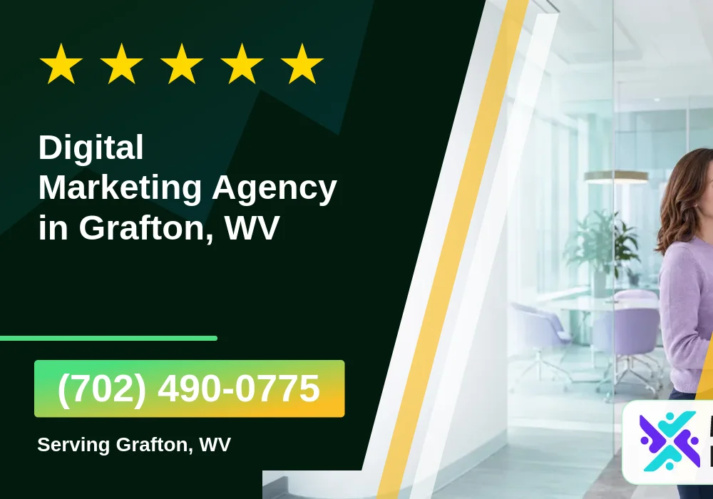 Digital Marketing Agency in Grafton, WV Digital Marketing Agency in Grafton, WV