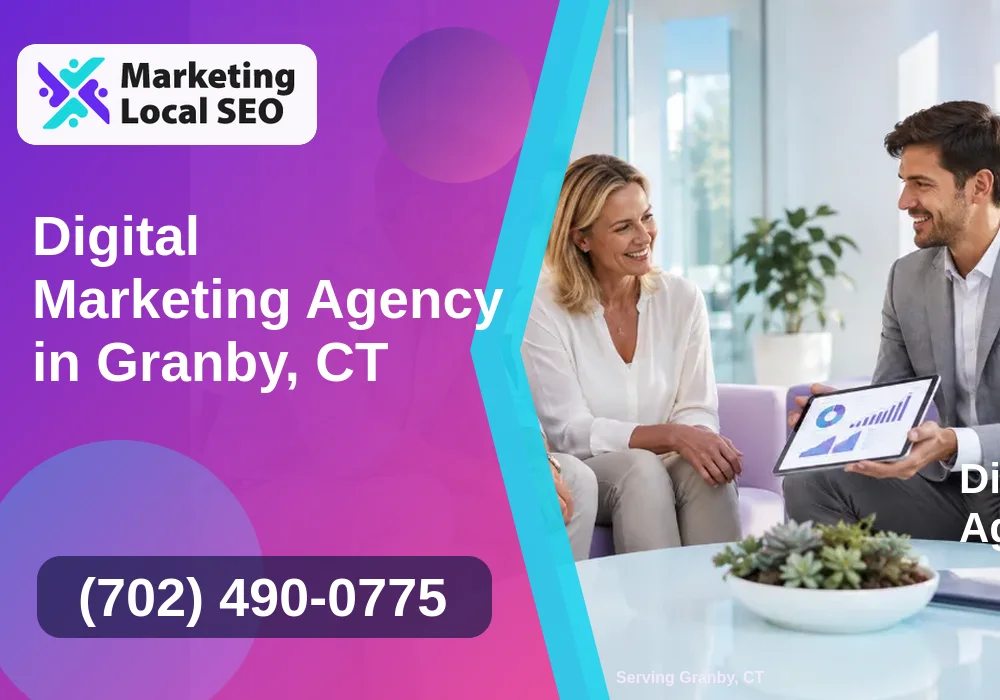 Digital Marketing Agency in Granby, CT