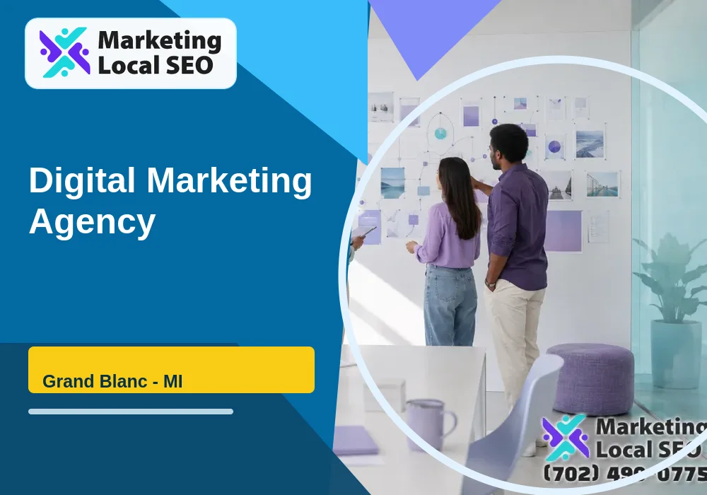 Digital Marketing Agency in Grand Blanc, MI