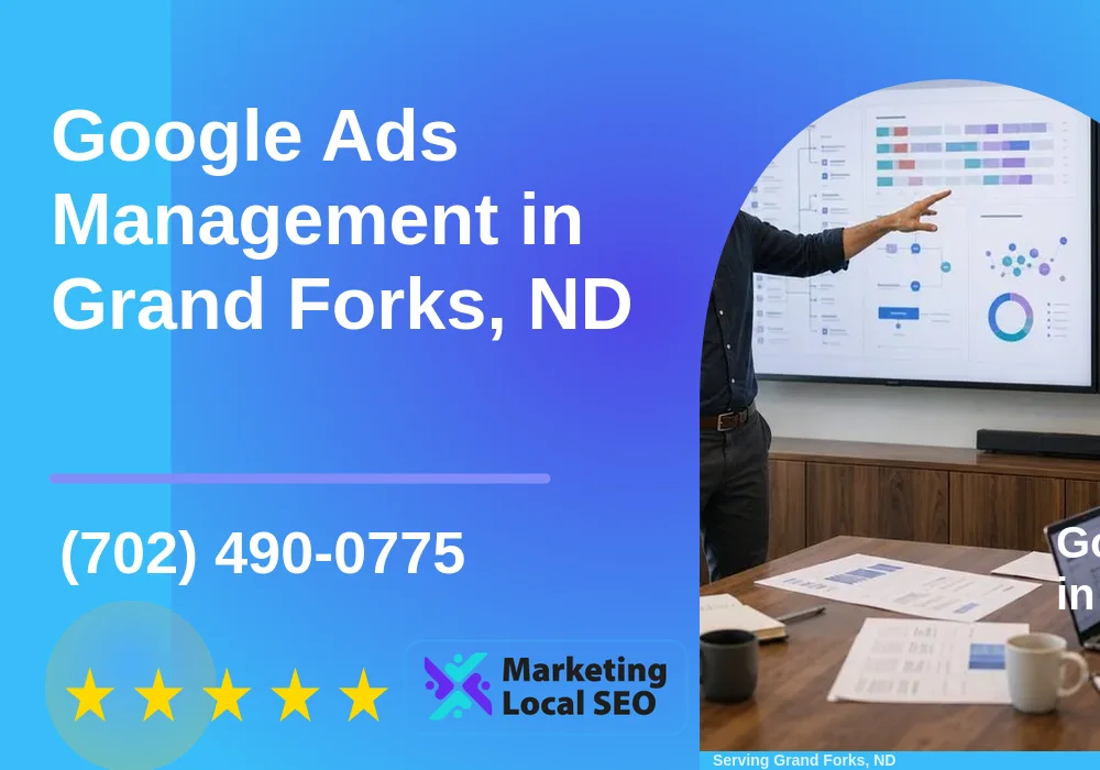 Google Ads Management in Grand Forks, ND