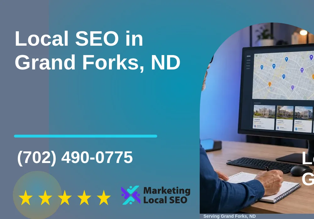 Local SEO in Grand Forks, ND Local SEO in Grand Forks, ND